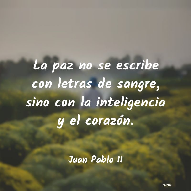 Frases de Juan Pablo II