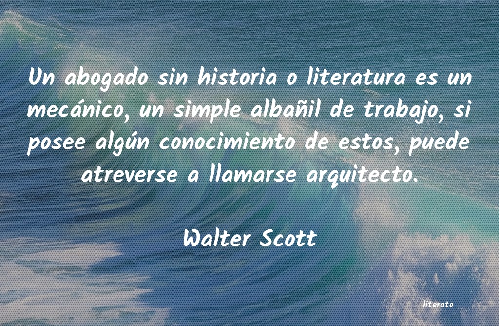 Frases de Walter Scott