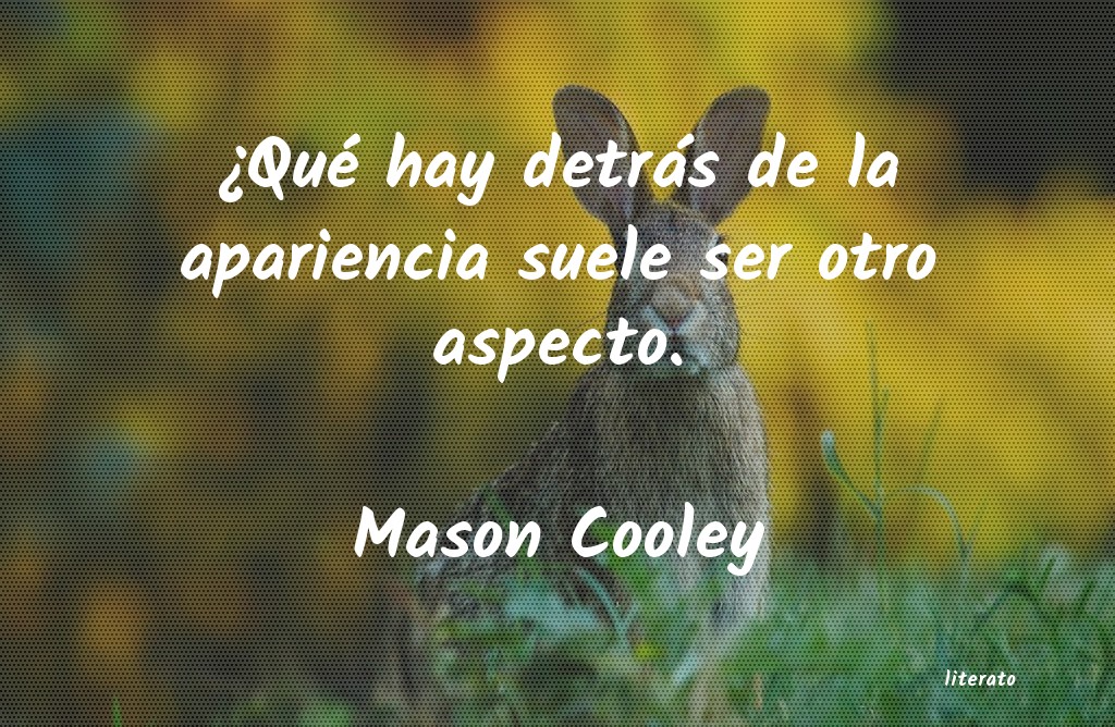 Frases de Mason Cooley