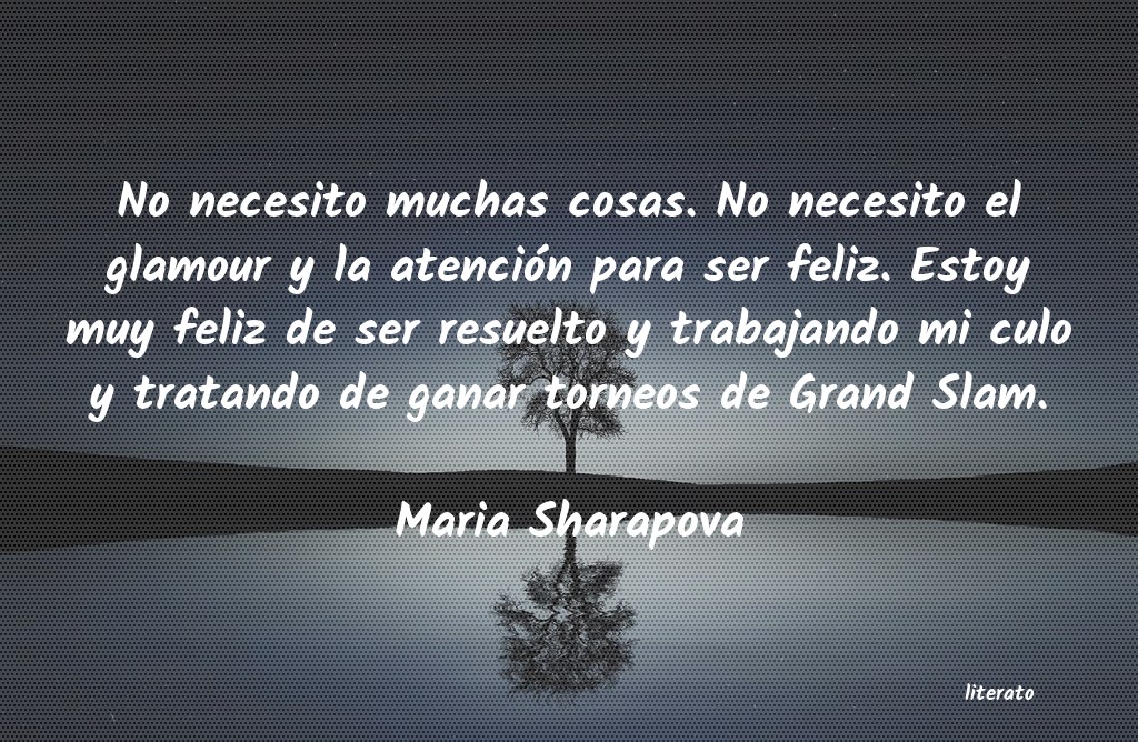 Frases de Maria Sharapova