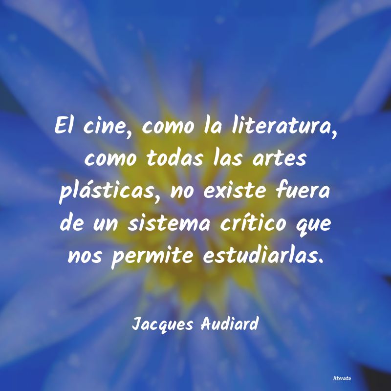 frases de Jacques Audiard