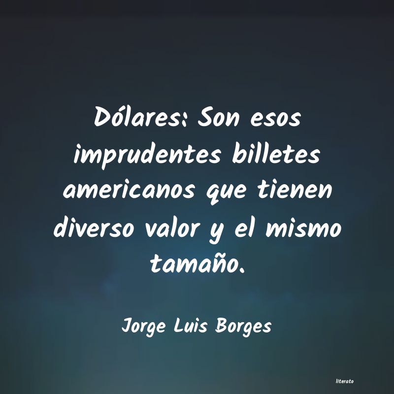 Frases de Jorge Luis Borges