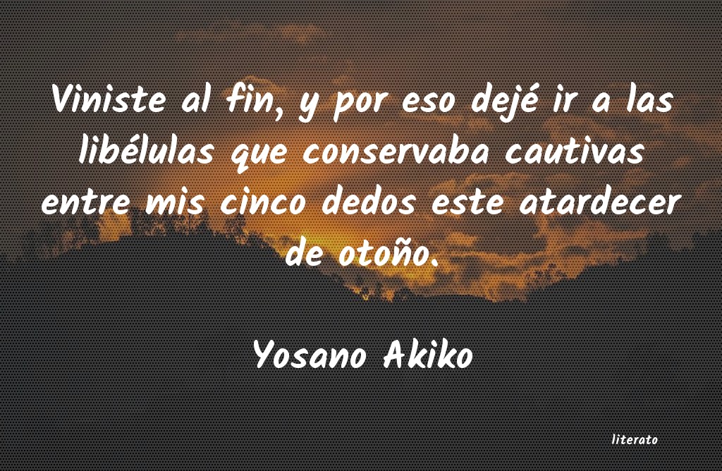 Frases de Yosano Akiko