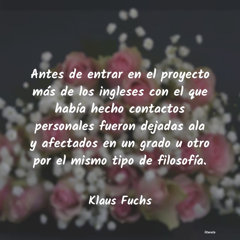 Frases de Klaus Fuchs