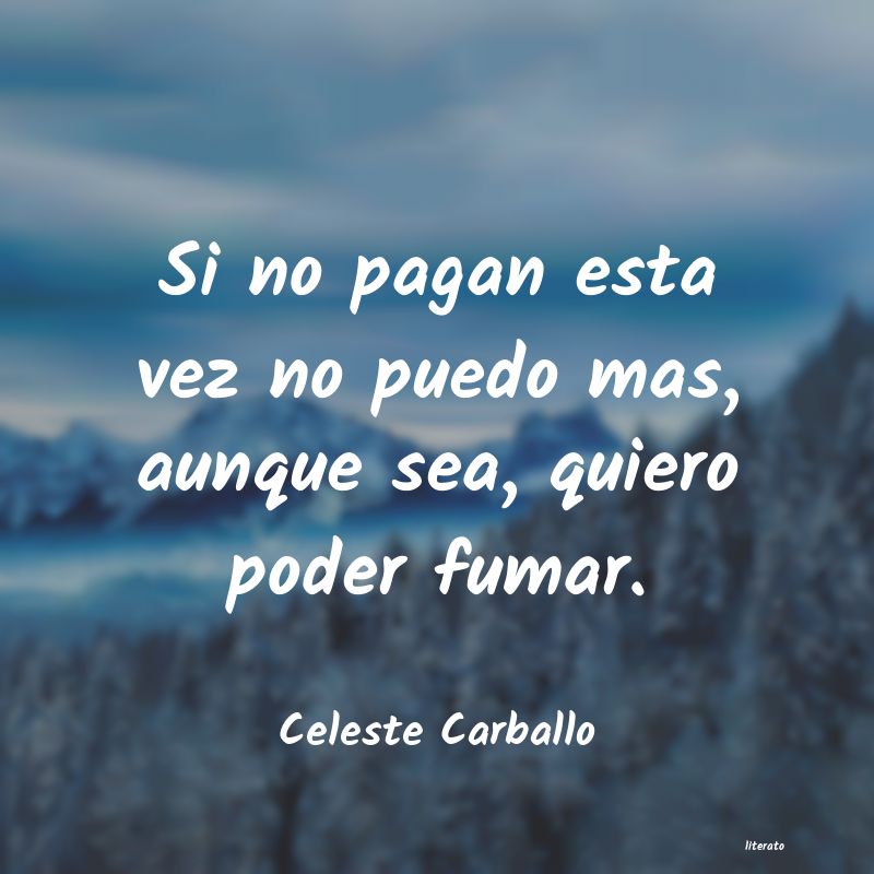 frases de Celeste Carballo