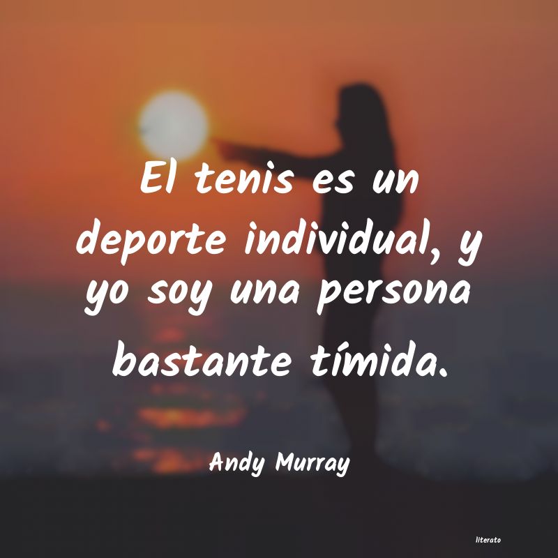 Frases de Andy Murray