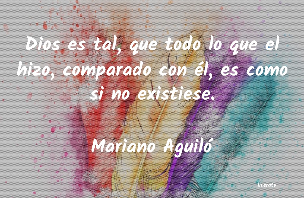 frases de Mariano Aguiló
