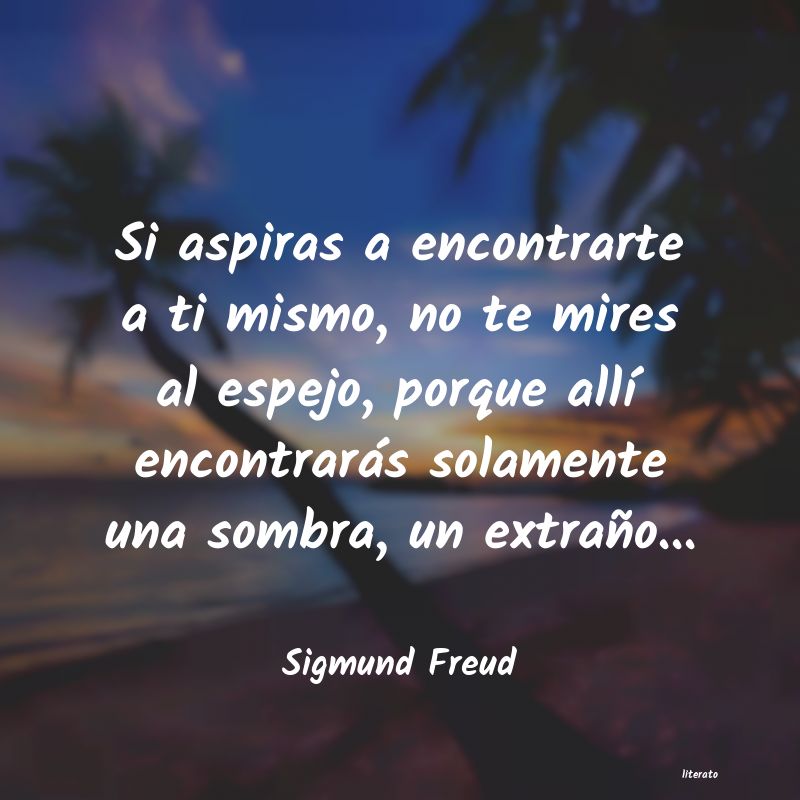 Frases de Sigmund Freud