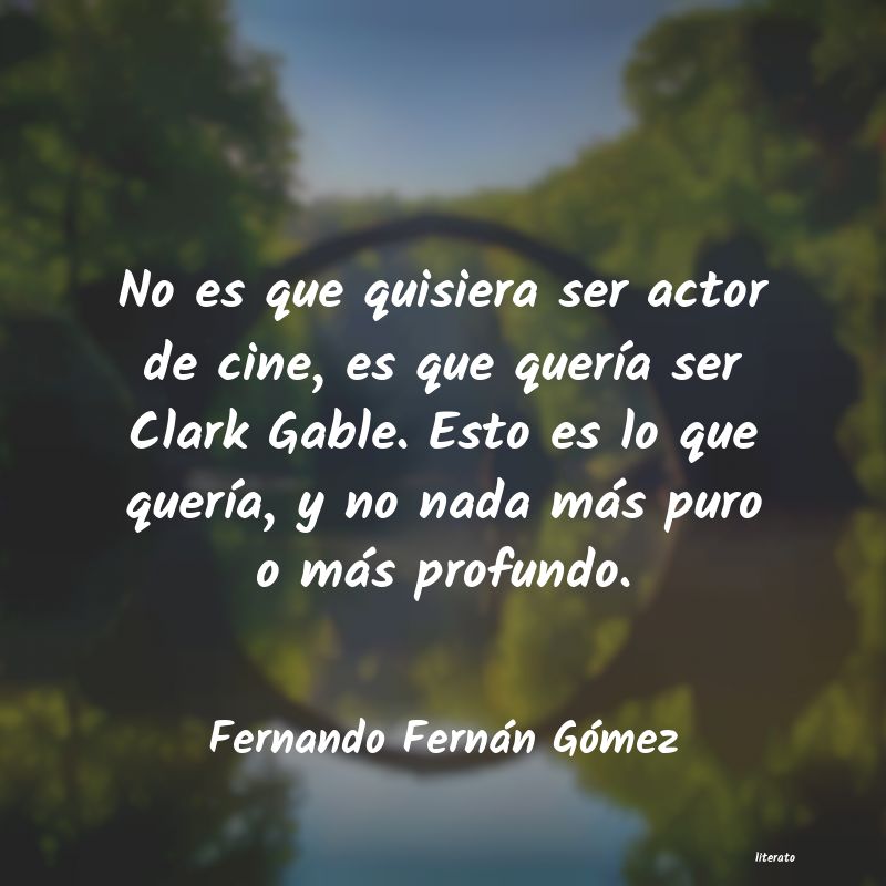 frases de Fernando Fernán Gómez