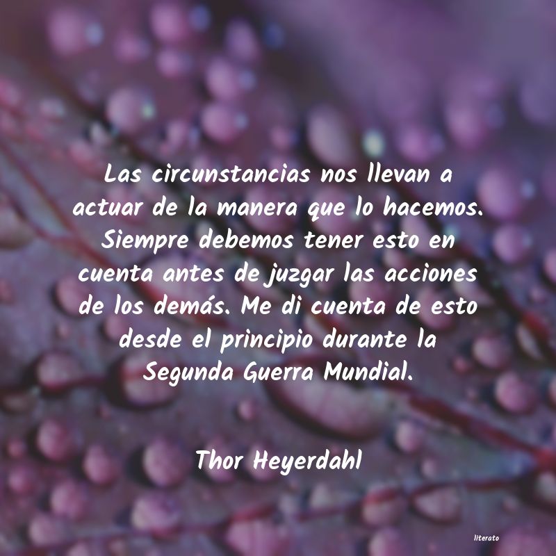 Frases de Thor Heyerdahl