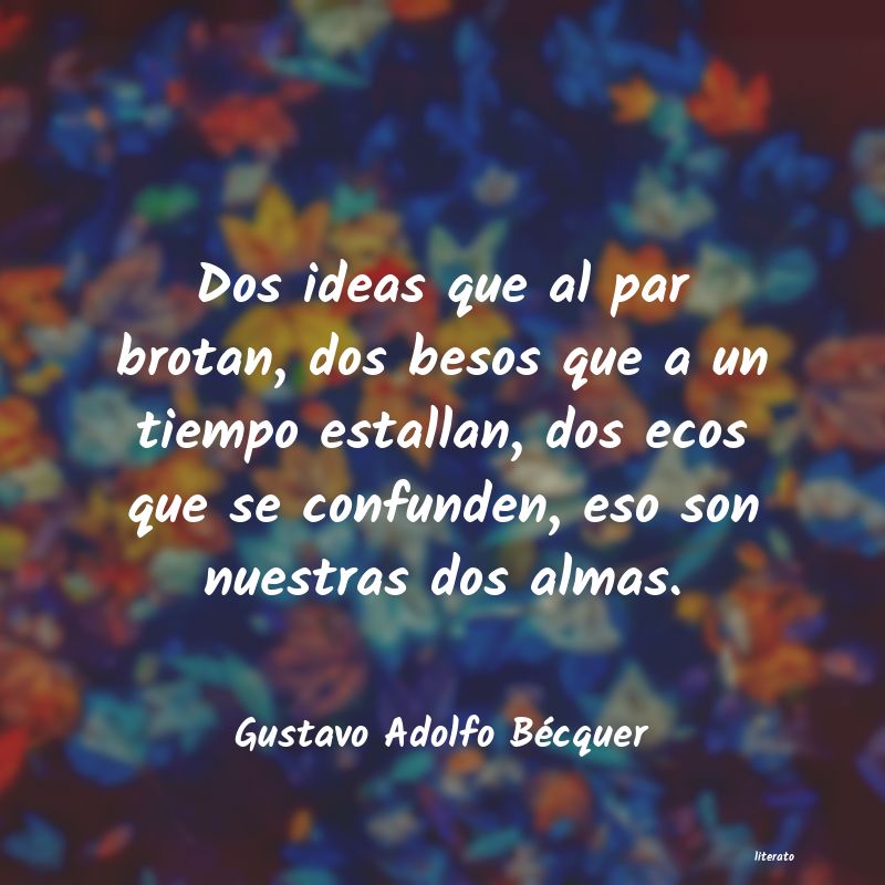 Frases de Gustavo Adolfo Bécquer