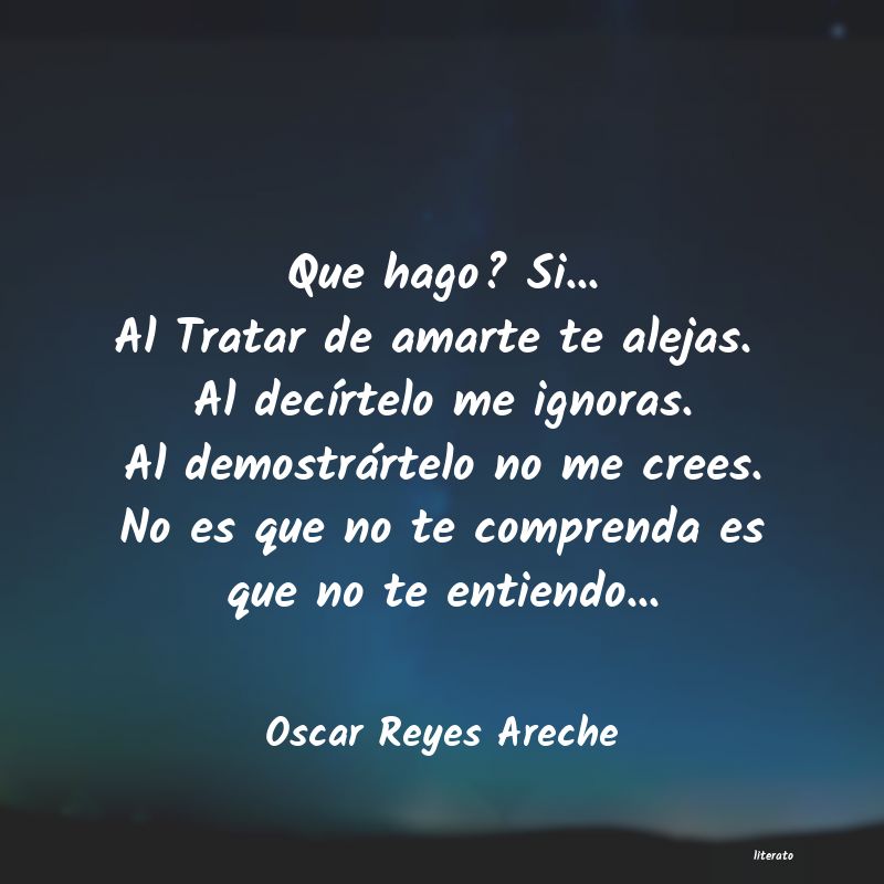 Frases de Oscar Reyes Areche