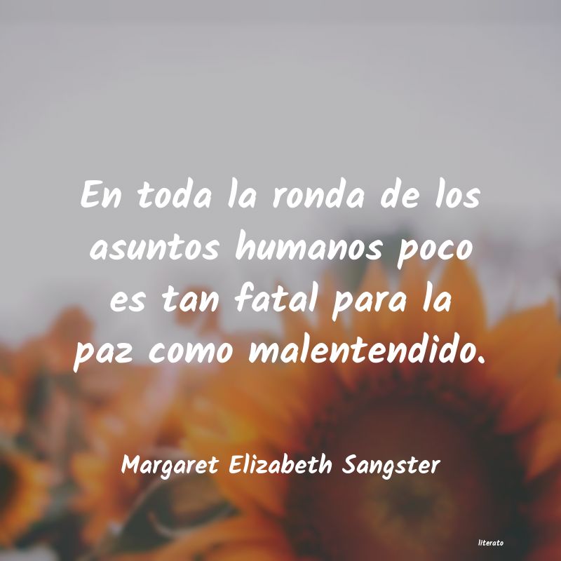 Frases de Margaret Elizabeth Sangster