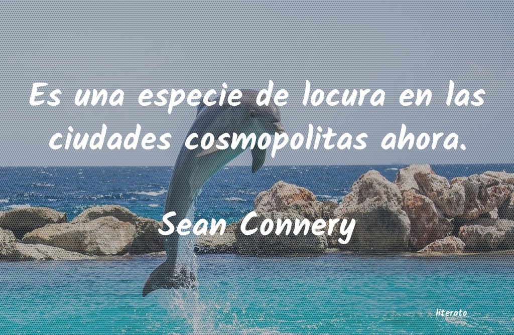 Frases de Sean Connery