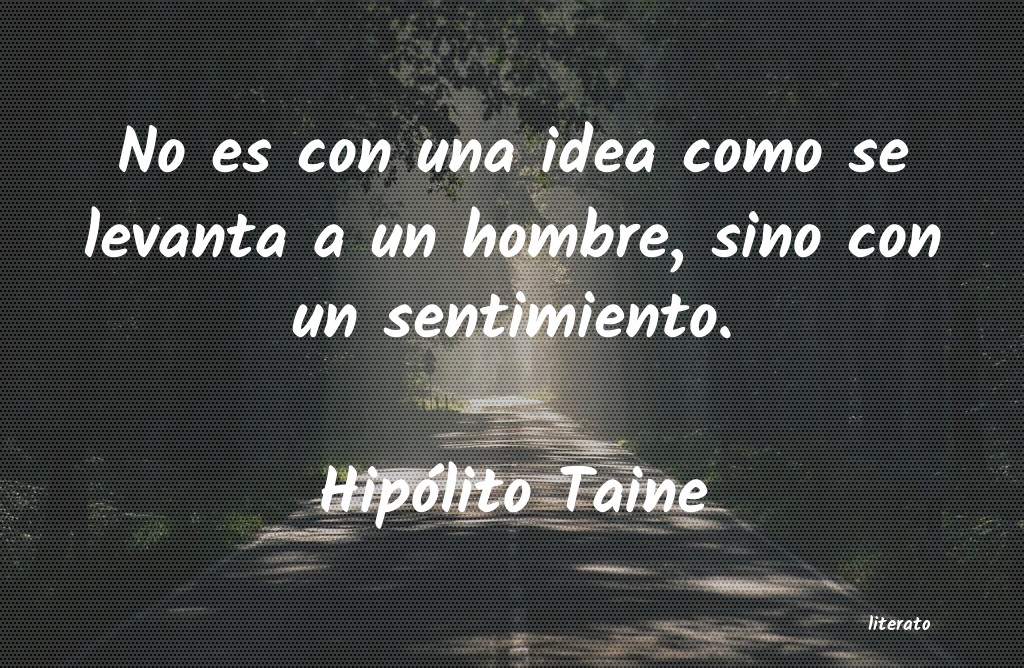 frases de Hipólito Taine