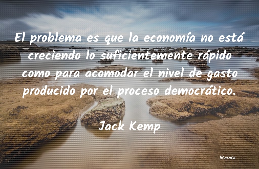 Frases de Jack Kemp