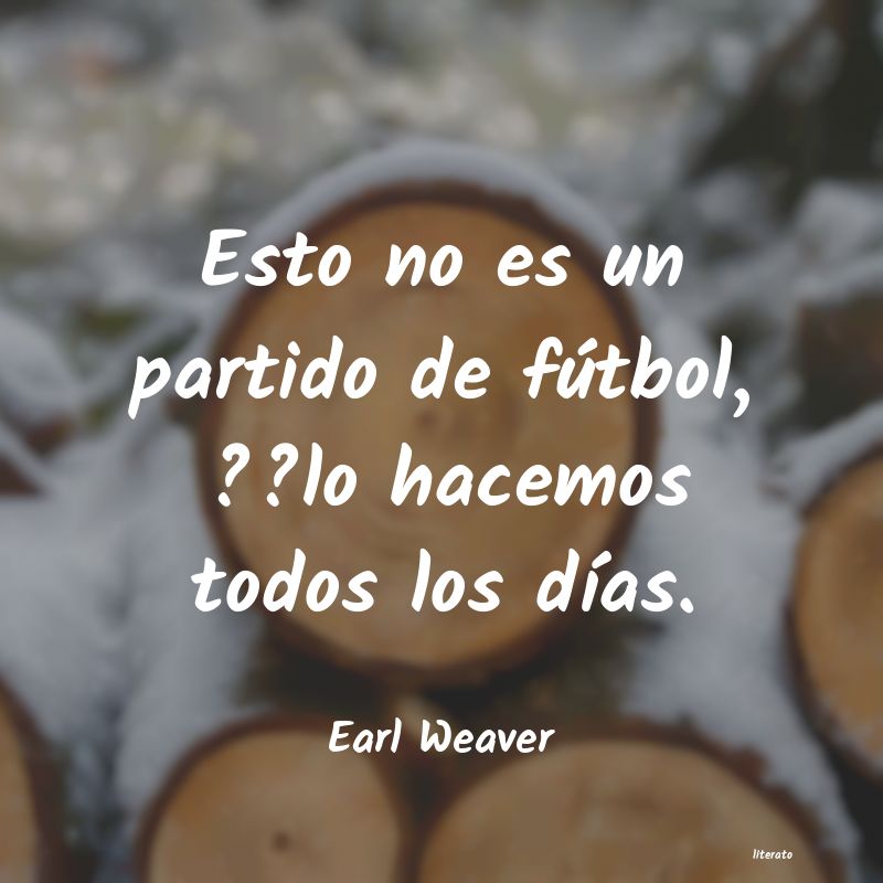 frases de Earl Weaver