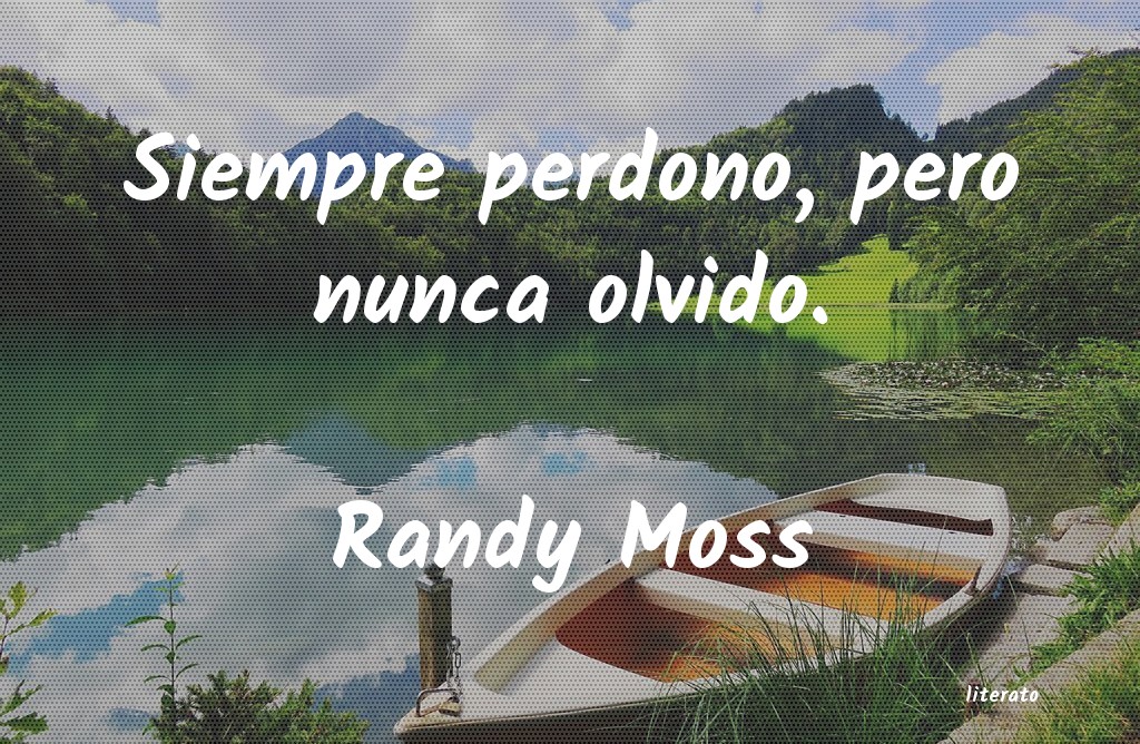 frases de Randy Moss