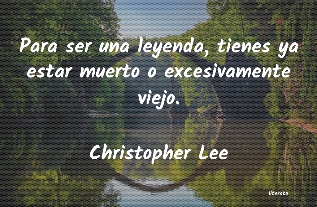 Frases de Christopher Lee