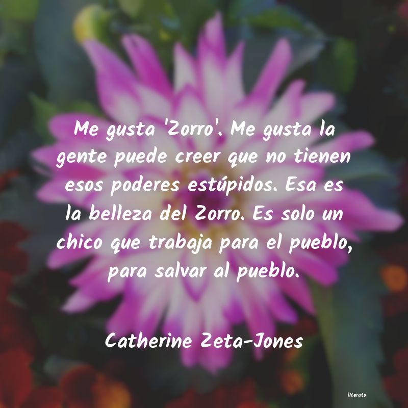 Frases de Catherine Zeta-Jones