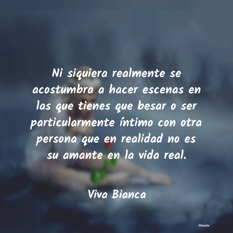 frases de Viva Bianca