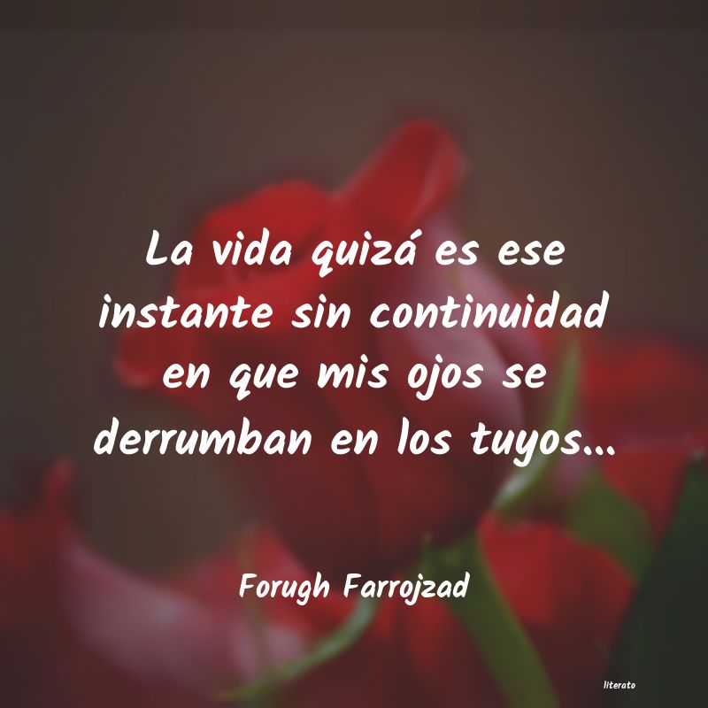 frases de Forugh Farrojzad