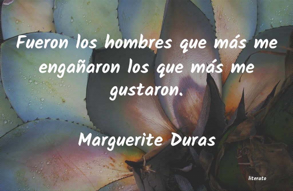 Frases de Marguerite Duras