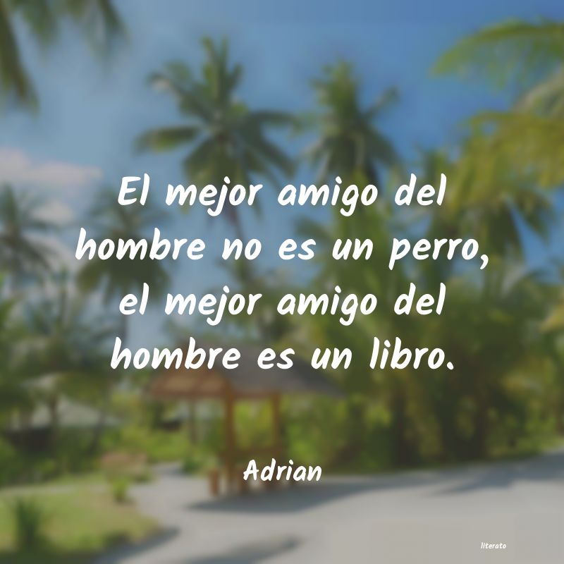 frases de Adrian
