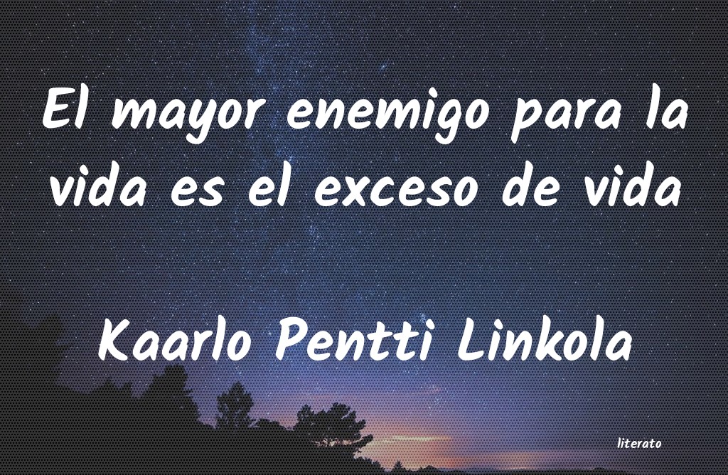 frases de Kaarlo Pentti Linkola