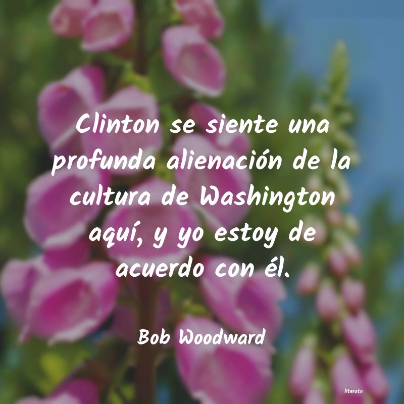 Frases de Bob Woodward