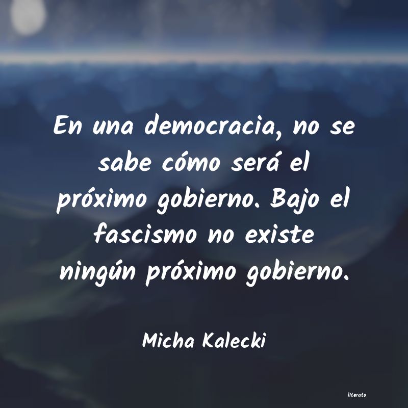 Frases de Micha Kalecki