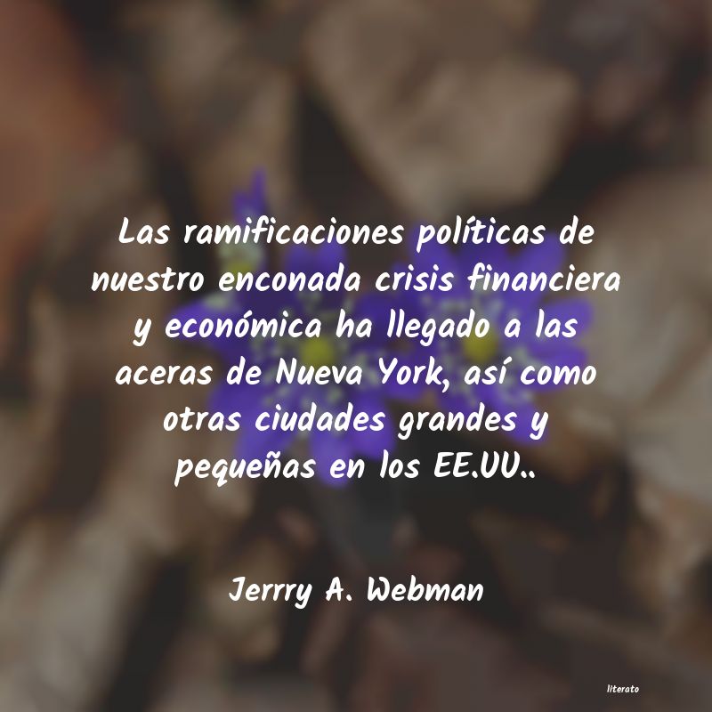frases de Jerrry A. Webman