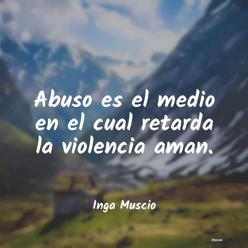 Frases de Inga Muscio