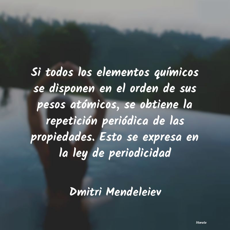 Frases de Dmitri Mendeleiev