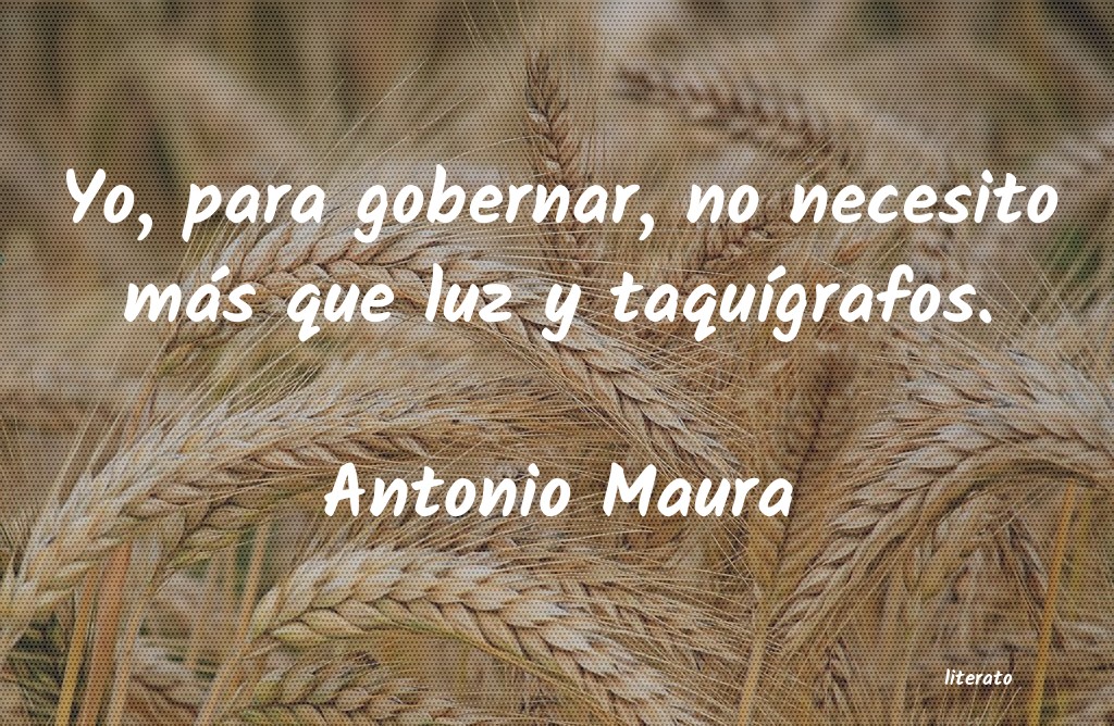 frases de Antonio Maura