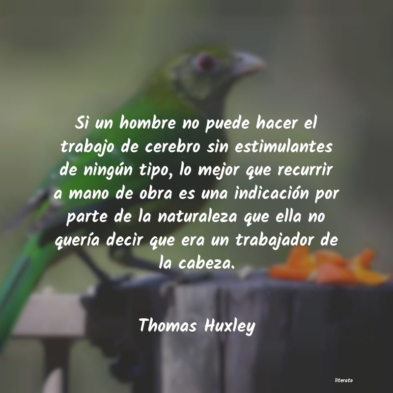 Frases de Thomas Huxley