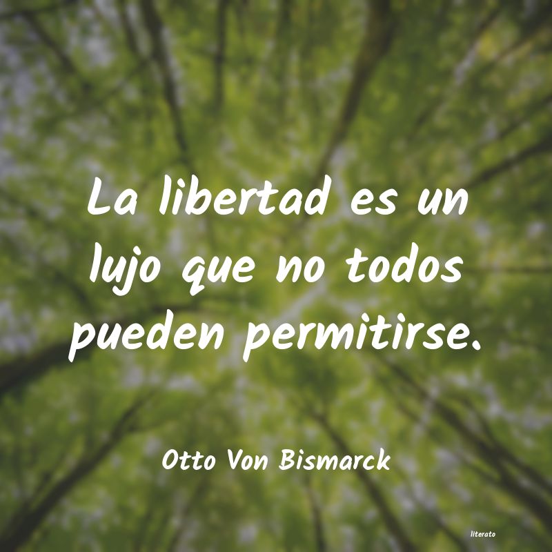 Frases de Otto Von Bismarck