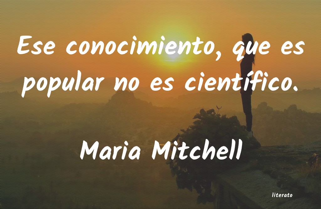 Frases de Maria Mitchell