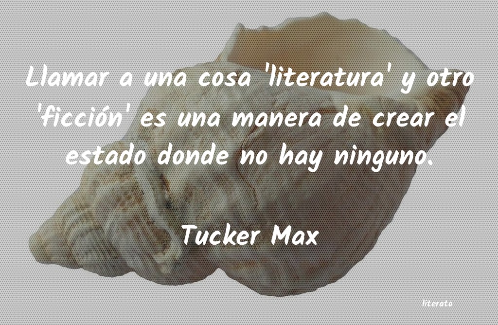 frases de Tucker Max