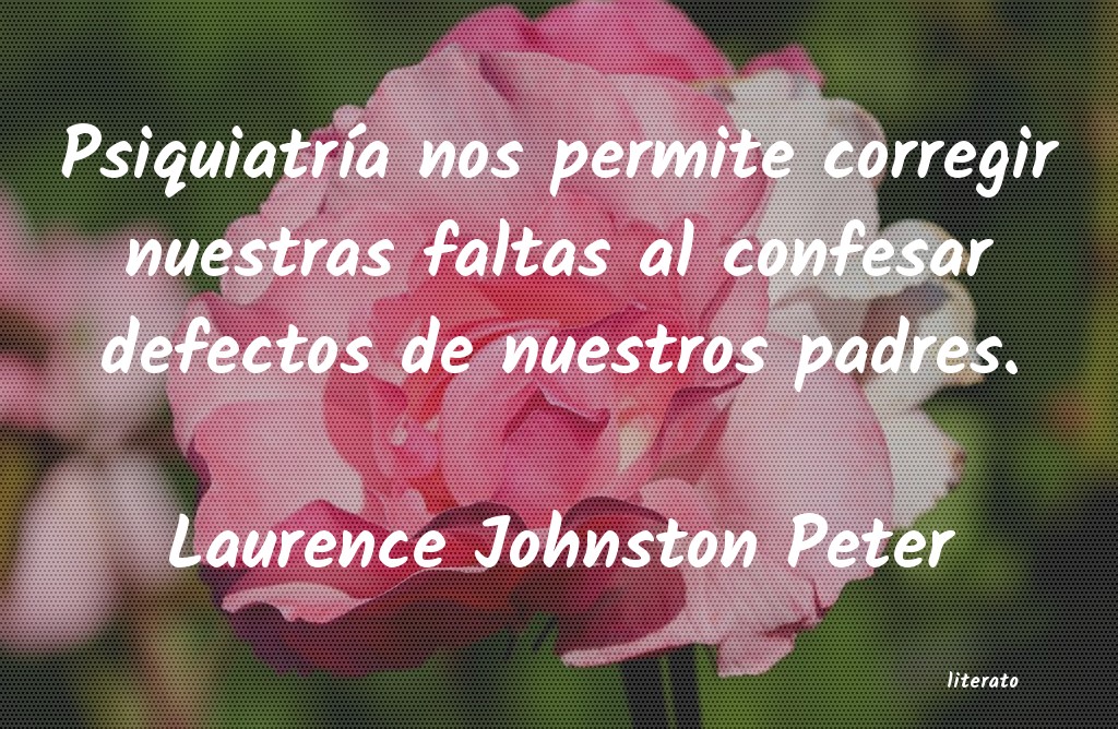 Frases de Laurence Johnston Peter