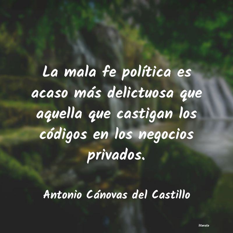 frases de Antonio CÃ¡novas del Castillo