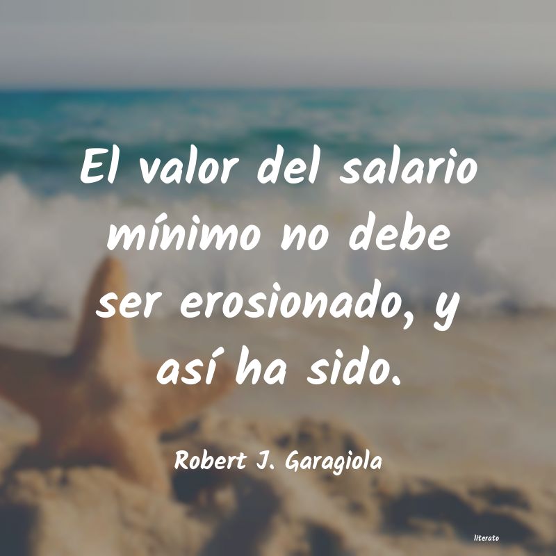 Frases de Robert J. Garagiola