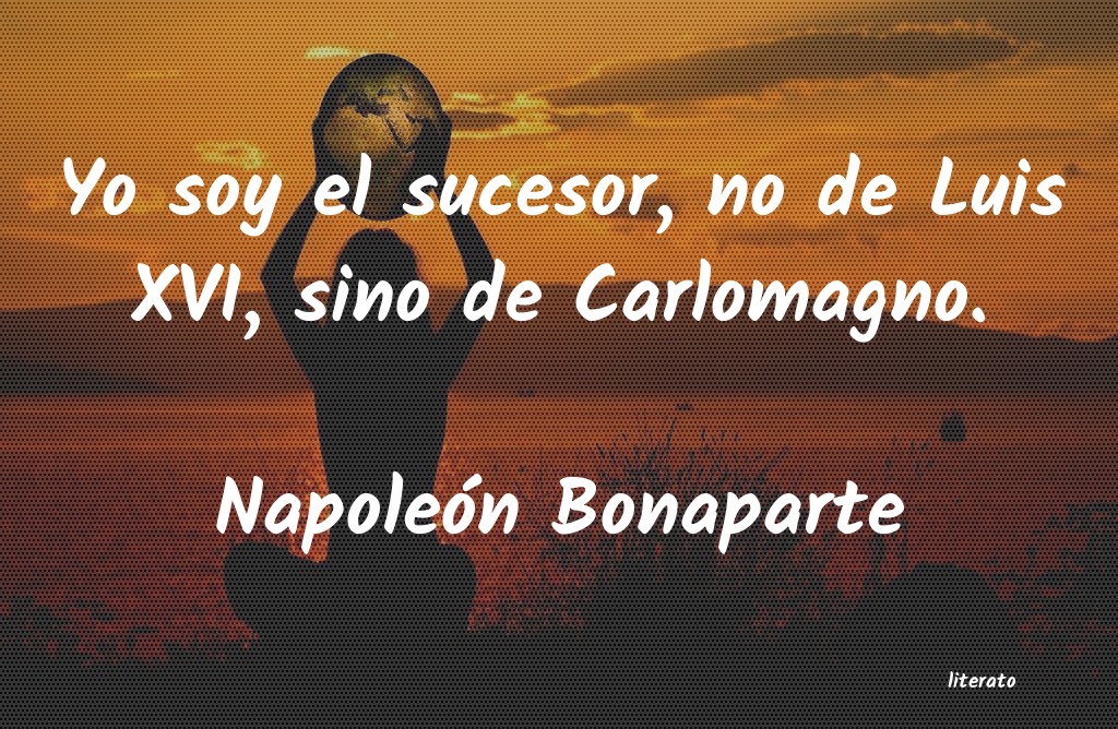 frases de Napoleón Bonaparte