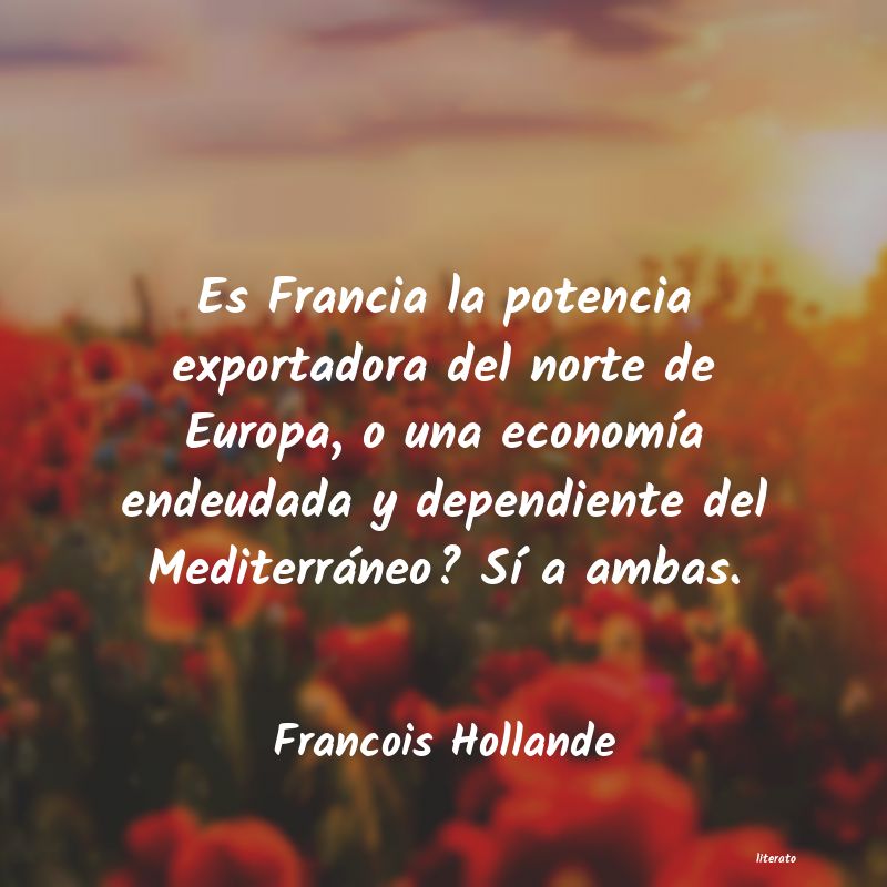 Frases de Francois Hollande