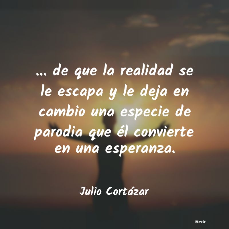 frases de Julio Cortázar
