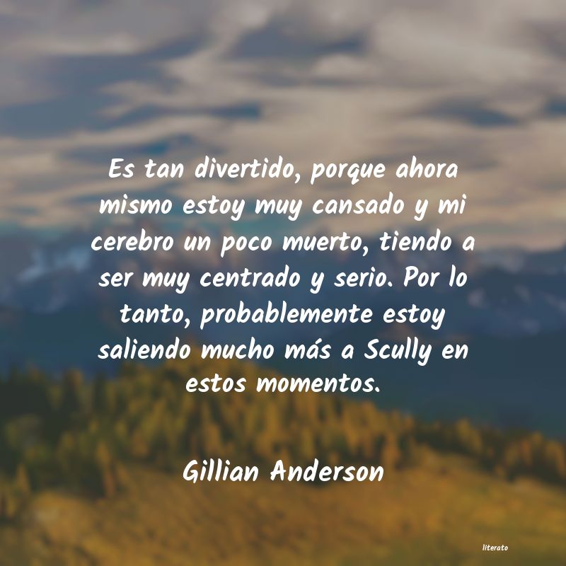 Frases de Gillian Anderson