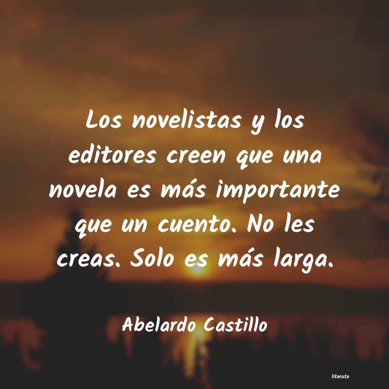 frases abelardo castillo