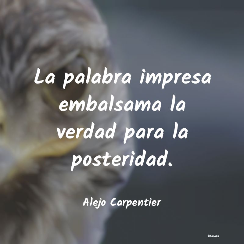 frases de Alejo Carpentier