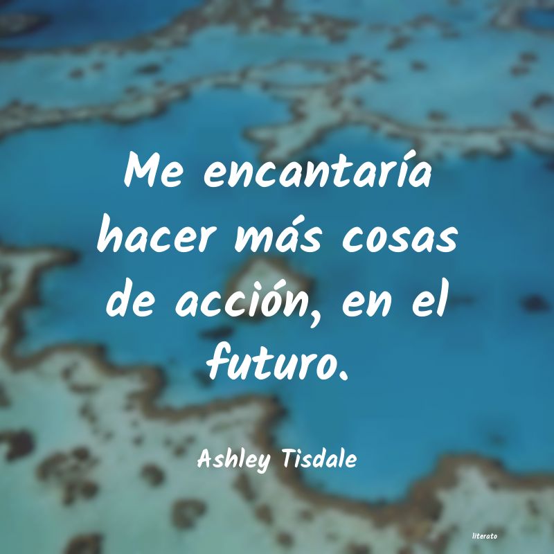 frases de Ashley Tisdale