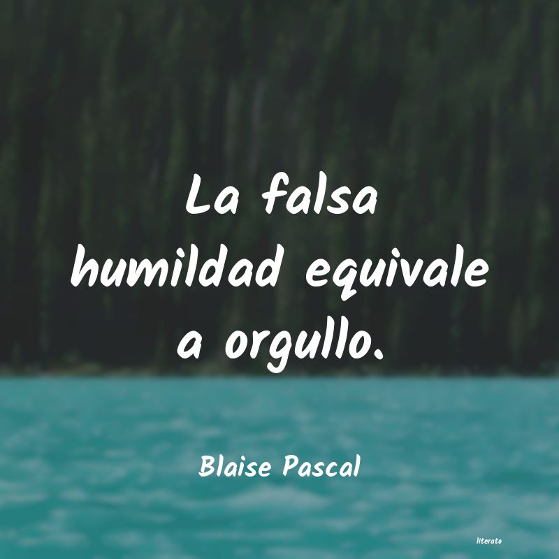 Frases de Blaise Pascal